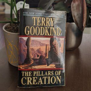 3/$15 the Pillars of Creation by Terry Goodkind (book 7 of the Sword of Truth)